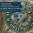 Milena D'Agostino, Nicola Panciera - 'Sia la luce!'. La creazione nei mosaici della basilica di San Marco a Venezia
