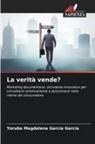 Yoruba Magdalena García García - La verità vende?