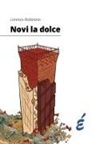 Lorenzo Robbiano - Novi la dolce