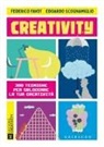 Federico Favot, Edoardo Scognamiglio - Creativity. 300 tecniche per sbloccare la tua creatività
