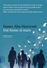 Samer Abu Hawash - Dal fiume al mare