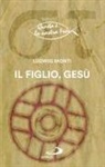 Ludwig Monti - Il figlio, Gesù