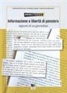 Annibale Paloscia, Francesca Paloscia, Marta Paloscia - Informazione e libertà di pensiero. Appunti di un giornalista