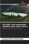 Christian BOTOYI IKONYOLAMA - The DRC and community conflicts over land :Part 2