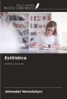 Akhmadali Mamadaliyev - Estilística