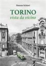 Simone Schiavi - Torino vista da vicino