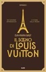 Eva-Maria Bast - Il sogno di Louis Vuitton
