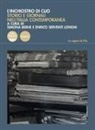 Simona Berhe, Enrico Serventi Longhi - L' inchiostro di Clio. Storici e giornali nell'Italia contemporanea