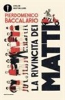 Pierdomenico Baccalario - La rivincita dei matti