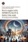 Paolo Lissoni, Alejandra Monzon, Andrea Sassola - Breve saggio sulla spiritualità dell'Islam (Considerazioni PNEI)