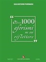 Salvatore Furnari - 1000 aforismi su cui riflettere
