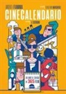 Sebastiano Barcaroli, Andrea Fiamma, Ale Giorgini - Cinecalendario. Un anno al cinema in 365 film