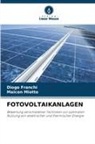 Diogo Franchi, Maicon Miotto - FOTOVOLTAIKANLAGEN