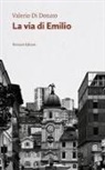 Valerio Di Donato - La via di Emilio. Un poeta fra due mondi