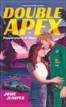Josie Juniper - Double apex. Doppio punto di corda