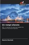 Nassira Bourkab - Un rompi-silenzio