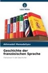 Akhmadali Mamadaliyev - Geschichte der französischen Sprache