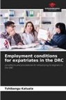 Tshibangu Katuala - Employment conditions for expatriates in the DRC