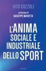 Vito Cozzoli - L' anima sociale e industriale dello sport