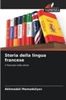 Akhmadali Mamadaliyev - Storia della lingua francese
