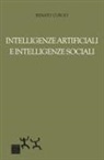 Renato Curcio - Intelligenze artificiali e intelligenze sociali