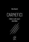 Alice Bianchi - Carnefici. Ombre e volti oscuri nella Bibbia