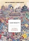 Giada Messetti - La Cina è un'aragosta. Come sta cambiando il gigante asiatico