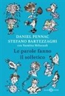 Stefano Bartezzaghi, Daniel Pennac, Francesca Arena - Le parole fanno il solletico