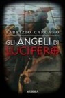 Fabrizio Carcano - Gli angeli di Lucifero