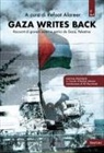 Refaat Alareer - Gaza writes back. Racconti di giovani autori e autrici da Gaza, Palestina
