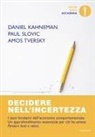 Daniel Kahneman - Decidere nell'incertezza