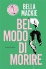 Bella Mackie - Bel modo di morire