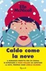 Elle McNicoll - Caldo come la neve