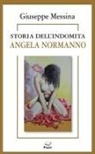 Giuseppe Messina - Storia dell'indomita Angela Normanno