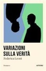 Federica Leoni - Variazioni sulla verità