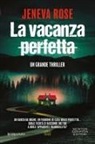 Jeneva Rose - La vacanza perfetta