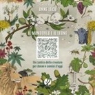 Anne Lécu, Marta Carraro - Il mandorlo e il leone. Un cantico delle creature per donne e uomini d'oggi