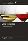 Magdalena Patz - Vino y música