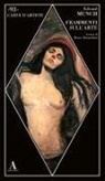 Edvard Munch, Marco Alessandrini - Frammenti sull'arte