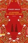 Stacey Halls - Le ragazze di Urania Cottage