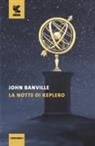 John Banville - La notte di Keplero