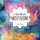 Gilly Pickup - Piccolo libro delle meditazioni
