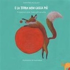 Samyra Musleh, Belén González Fernádez - E la terra non casca più. Filastrocche salvapianeta