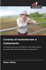 Peter Meier - Carenza di testosterone e trattamento
