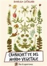 Rodrigo Catalani - Cronachette del mondo vegetale