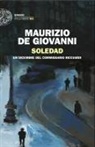 Maurizio De Giovanni - Soledad. Un dicembre del commissario Ricciardi