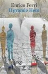 Enrico Ferri - Il grande Hem