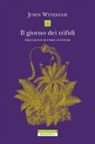 John Wyndham - Il giorno dei trifidi