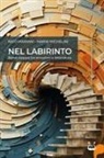 Nico Mariani, Maria Michelini - Nel labirinto. Breve viaggio tra emozioni e letteratura
