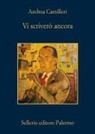 Andrea Camilleri, Salvatore Silvano Nigro - Vi scriverò ancora